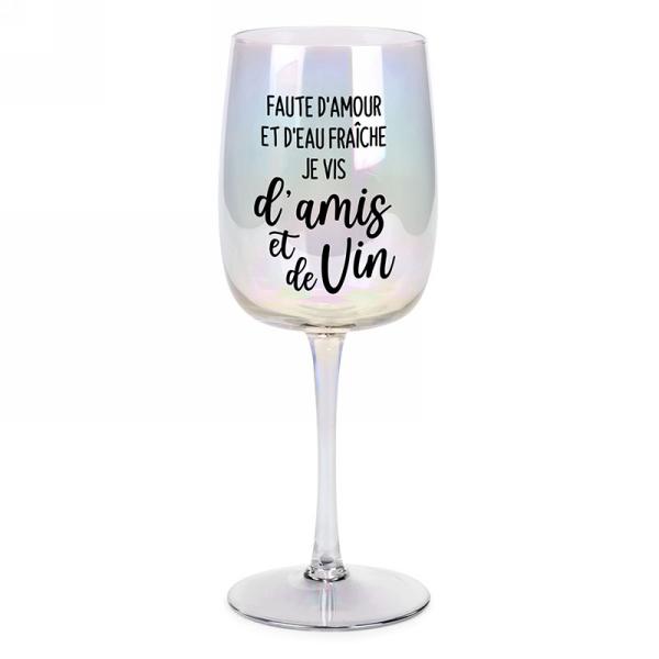 Coupe à vin Faute d'amour et d'eau fraîche je vis d'amis et de vin