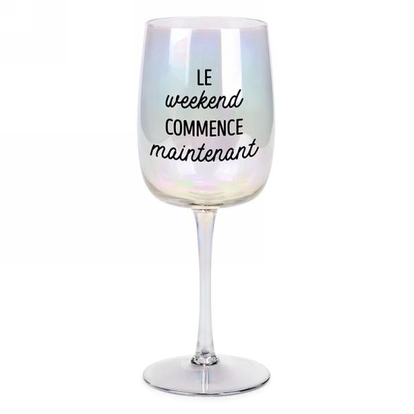 Coupe à vin Le weekend commence maintenant