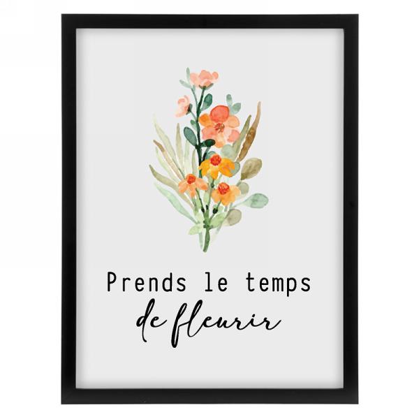 Cadre avec message Prends le temps de fleurir 12 po x 16 po