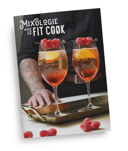 Livre de recettes Fit Cook - Mixologie avec le Fit Cook