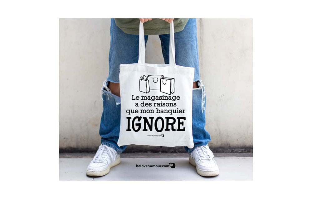 Sac réutilisable en coton 15 po x 16 po x 3 po - Le magasinage a des raisons que mon banquier ignore