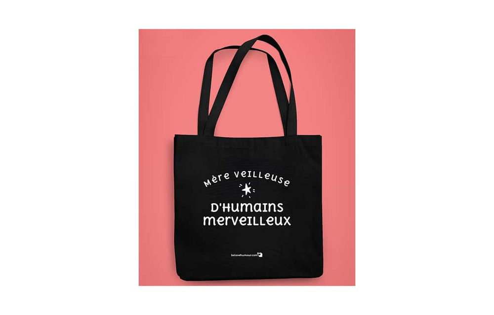 Sac réutilisable en coton noir - Mère veilleuse d'humains merveilleux