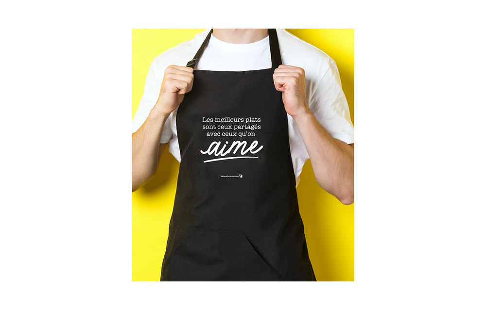 Tablier humoristique - Les meilleurs plats sont ceux partagés avec ceux qu'on aime