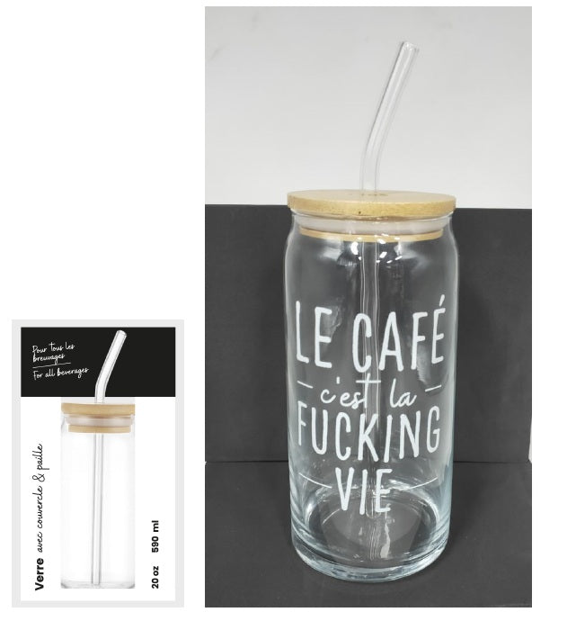 Verre 590 ml avec couvercle et paille - Le café c'est la Fucking vie