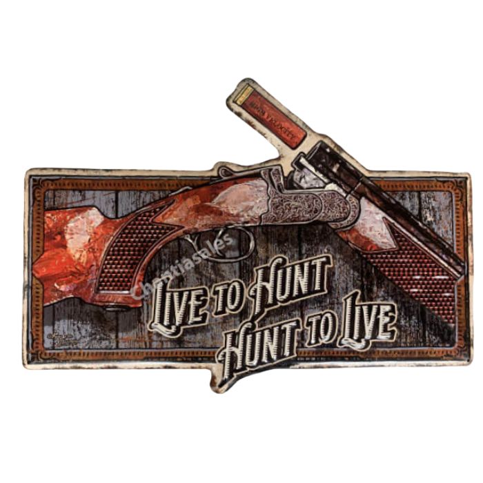 Plaque métal 20 po x 14 po Live to hunt, Hunt to live